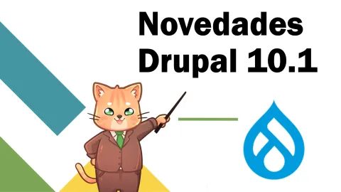 Novedades de Drupal 10.1
